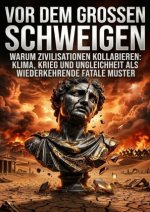 Vor dem großen Schweigen