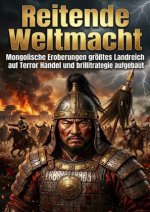 Reitende Weltmacht