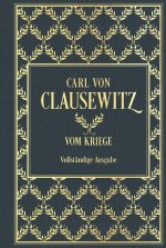 Vom Kriege: Vollständige Ausgabe