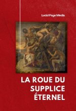 La Roue du Supplice Éternel