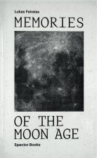 Memories of the Moon Age