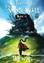 Ein Tausend Li: Der vierte Wall