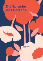 Die Sprache des Herzens