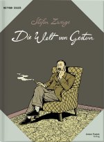 Stefan Zweigs Die Welt von gestern