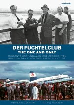 Der Fuchtelclub - The one and only