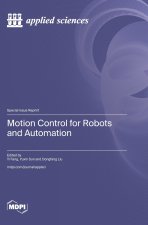 Motion Control for Robots and Automation