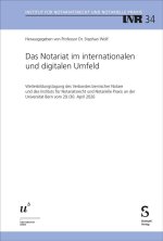 Das Notariat im internationalen und digitalen Umfeld
