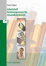 Arbeitsheft Rechnungswesen für Gesundheitsberufe