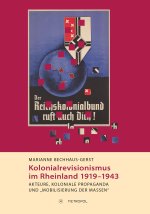 Kolonialrevisionismus im Rheinland 1919-1943