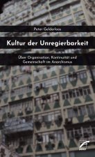 Kultur der Unregierbarkeit