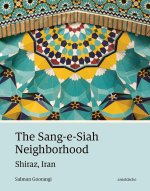 The Sang-e-Siah Neighborhood