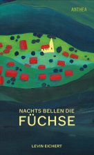 Nachts bellen die Füchse