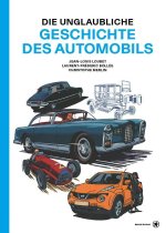 Die unglaubliche Geschichte des Automobils