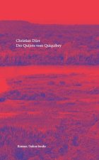 Der Quijote von Quiquibey