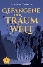 Gefangene der Traumwelt
