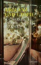 Abglanz und Utopie
