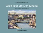 Wien liegt am Donaukanal