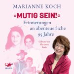 Mutig sein!