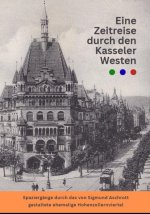 Eine Zeitreise durch den Kasseler Westen