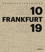 Architekturführer FRANKFURT 2010-2019