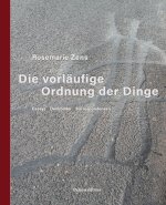 Die vorläufige Ordnung der Dinge