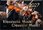 Der Kalender für Klassik-Musik-Freunde, ein Musik-Kalender, 2027, DIN A4