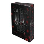 The Queen of All that Dies