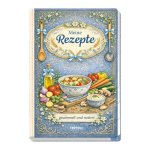 TRÖTSCH - Rezeptbuch zum Selbsteintragen Meine Rezepte gesammelt und notiert
