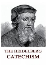 The Heidelberg Catechism