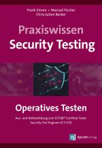Praxiswissen Security Testing - Operatives Testen