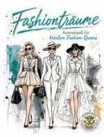 Fashionträume - Ausmalspaß für kreative Fashion-Queens