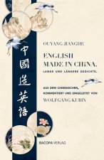 English Made in China. Lange und längere Gedichte.