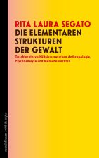 Die elementaren Strukturen der Gewalt