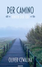 Der Camino hinter der Tür