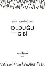 Oldugu Gibi