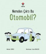 Nereden Cikti Bu Otomobil