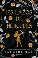 Los Lazos de Hércules: ¿Estás Lista Para Liberar a la Diosa? / Bonds of Hercules (Hércules 2)