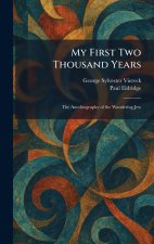 My First Two Thousand Years