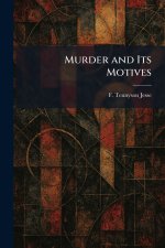Murder and Its Motives