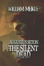 The Silent Dead