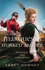 The Marquess's Masked Archer