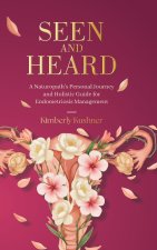 Seen and Heard