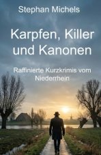 Karpfen, Killer und Kanonen