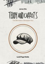 Teddy and Carrots