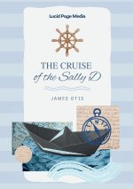 The Cruise of the Sally D