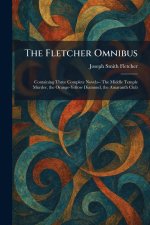 The Fletcher Omnibus