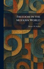 Freedom in the Modern World