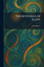 The Mysteries of Egypt