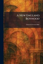 A New England Boyhood