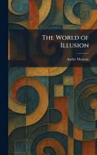 The World of Illusion
